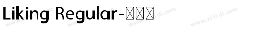 Liking Regular字体转换